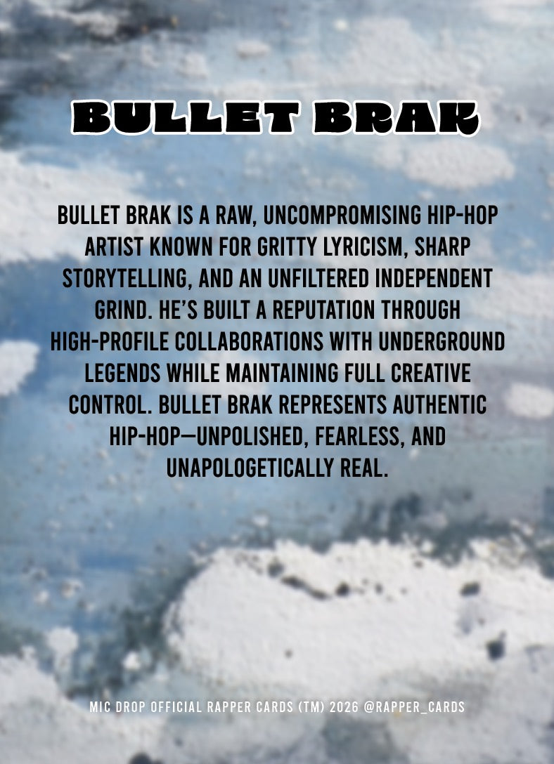 Bullet Brak x Rapper Cards (Big Face Edition)